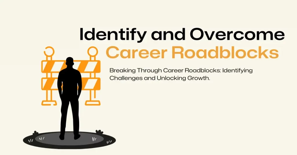 Career Road Blocks